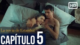 La Novia de Estambul – Capítulo 5